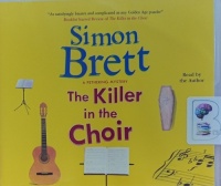 The Killer in the Choir written by Simon Brett performed by Simon Brett on MP3 CD (Unabridged)
